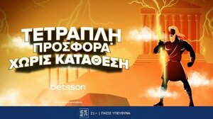 Τετραπλή προσφορά* χωρίς κατάθεση από την Betsson!