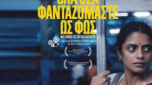 Με την ταινία "Όλα όσα φανταζόμαστε ως Φως" συνεχίζονται οι εβδομαδιαίες κινηματογραφικές προβολές στον Άγιο Νικόλαο 