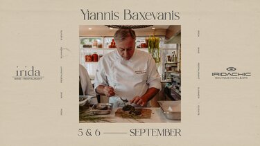 Ένα 2ήμερο γαστρονομικό ταξίδι στο Irida Wine Restaurant με τον chef Γιάννη Μπαξεβάνη!